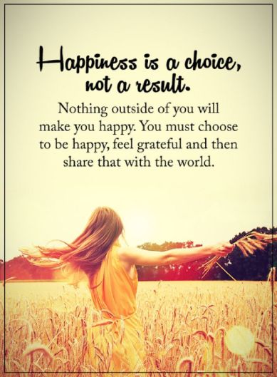 Happiness is a choice