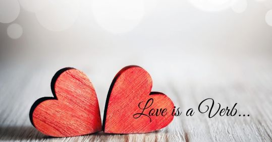 LOve is a verb